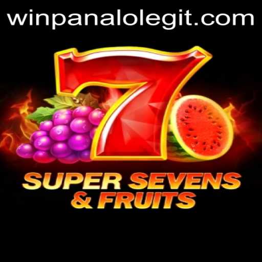 Discover the Thrills of 7SuperSevensFruits and Winpanalo: A Modern Gaming Experience